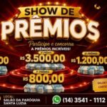 Show de Prêmios — Matriz Santa Luzia de Promissão